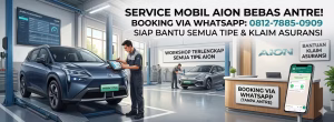 Service Mobil Aion Bebas Antre